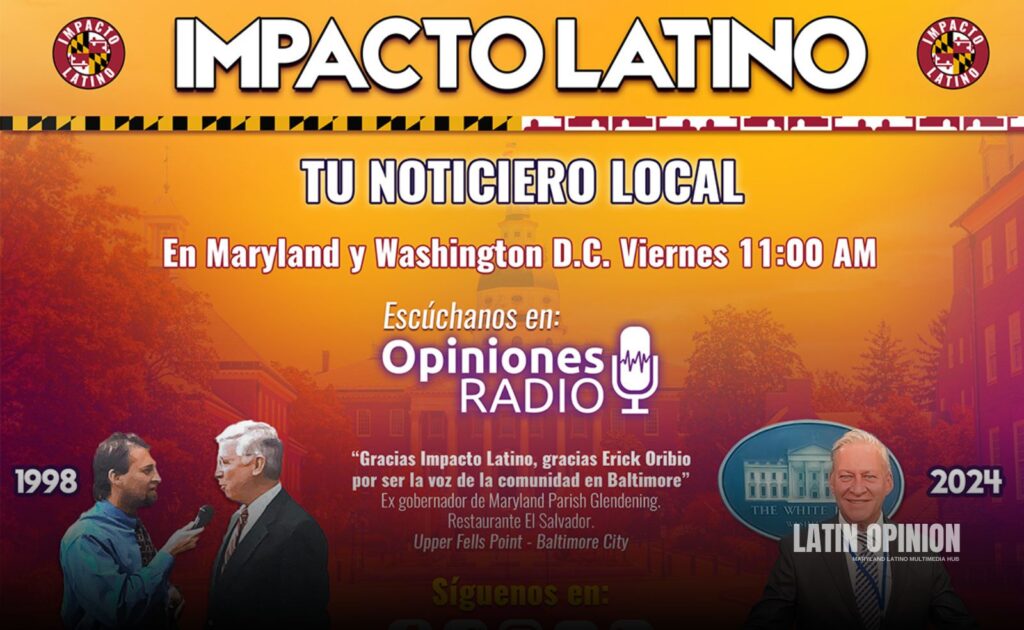 Impacto Latino tu noticiero local maryland baltimore