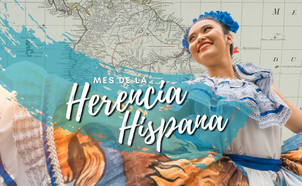 Mes de la Herencia Hispana