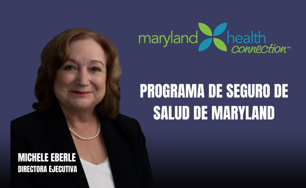 Entrevista a Michele Eberle, Directora Ejecutiva de Maryland Health Connection