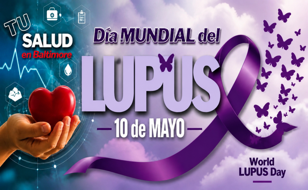 Día Mundial del Lupus en Baltimore creando conciencia sobre los síntomas y el impacto de esta enfermedad