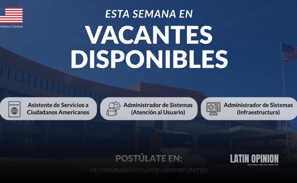 Embajada de EEUU en Caracas abre nuevas vacantes laborales Embajada de EEUU en Caracas